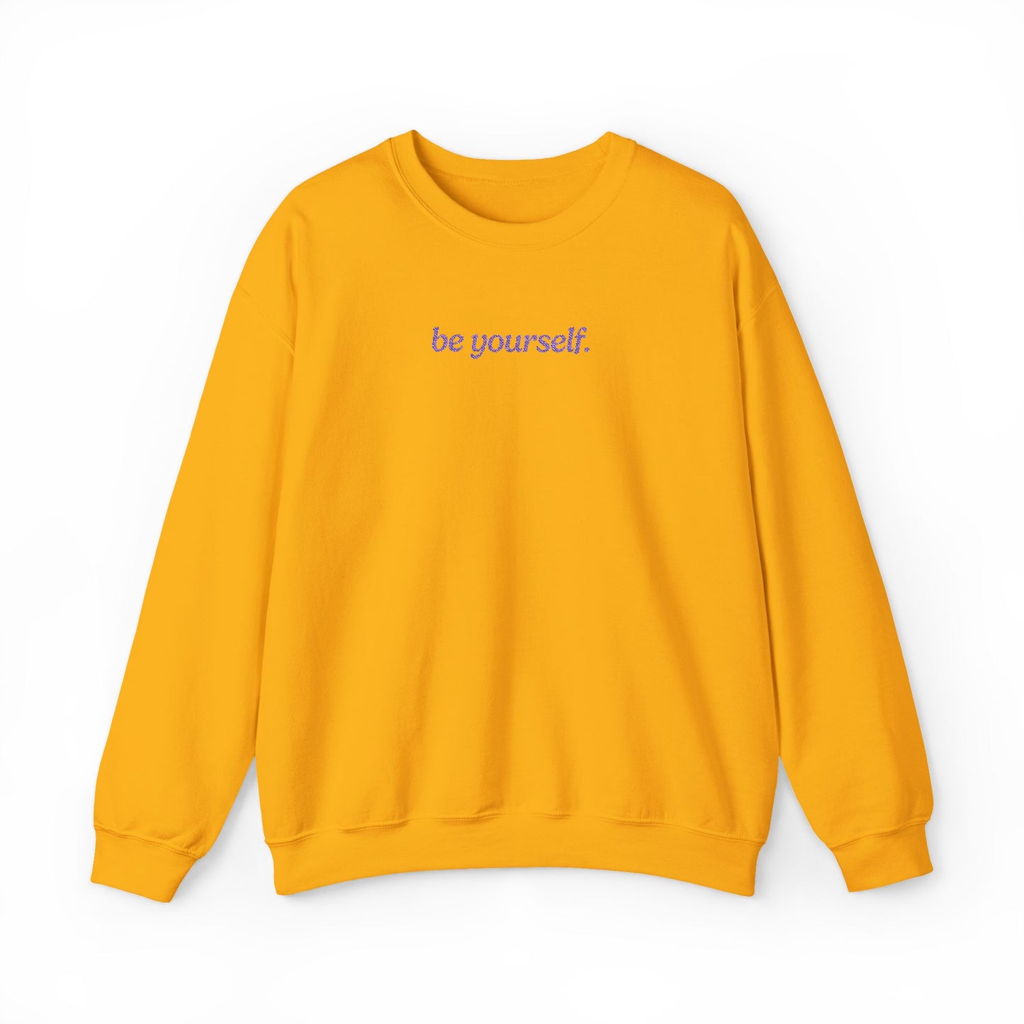 Be Yourself Embroidered Sweatshirt