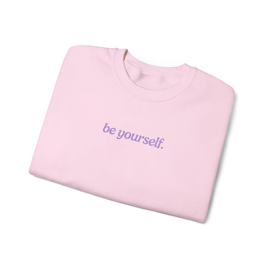 Be Yourself Embroidered Sweatshirt