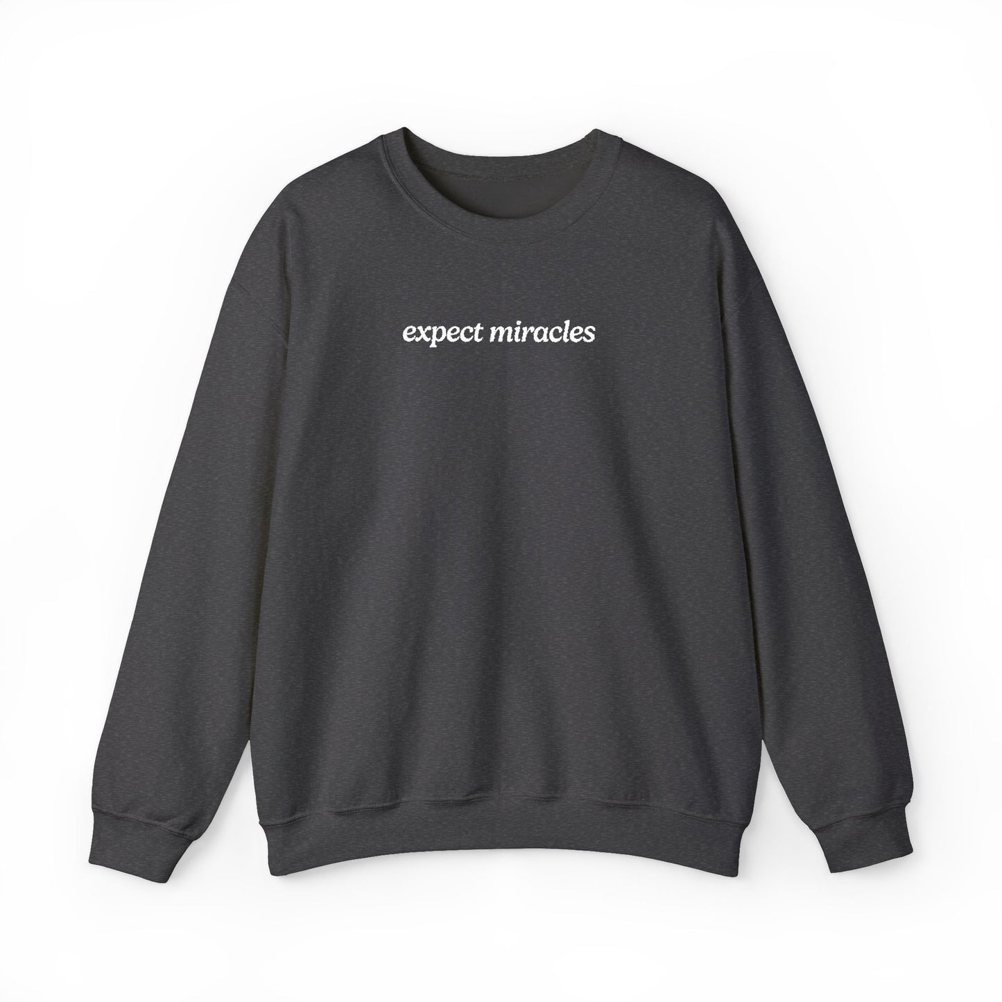 Expect Miracles Embroidered Sweatshirt