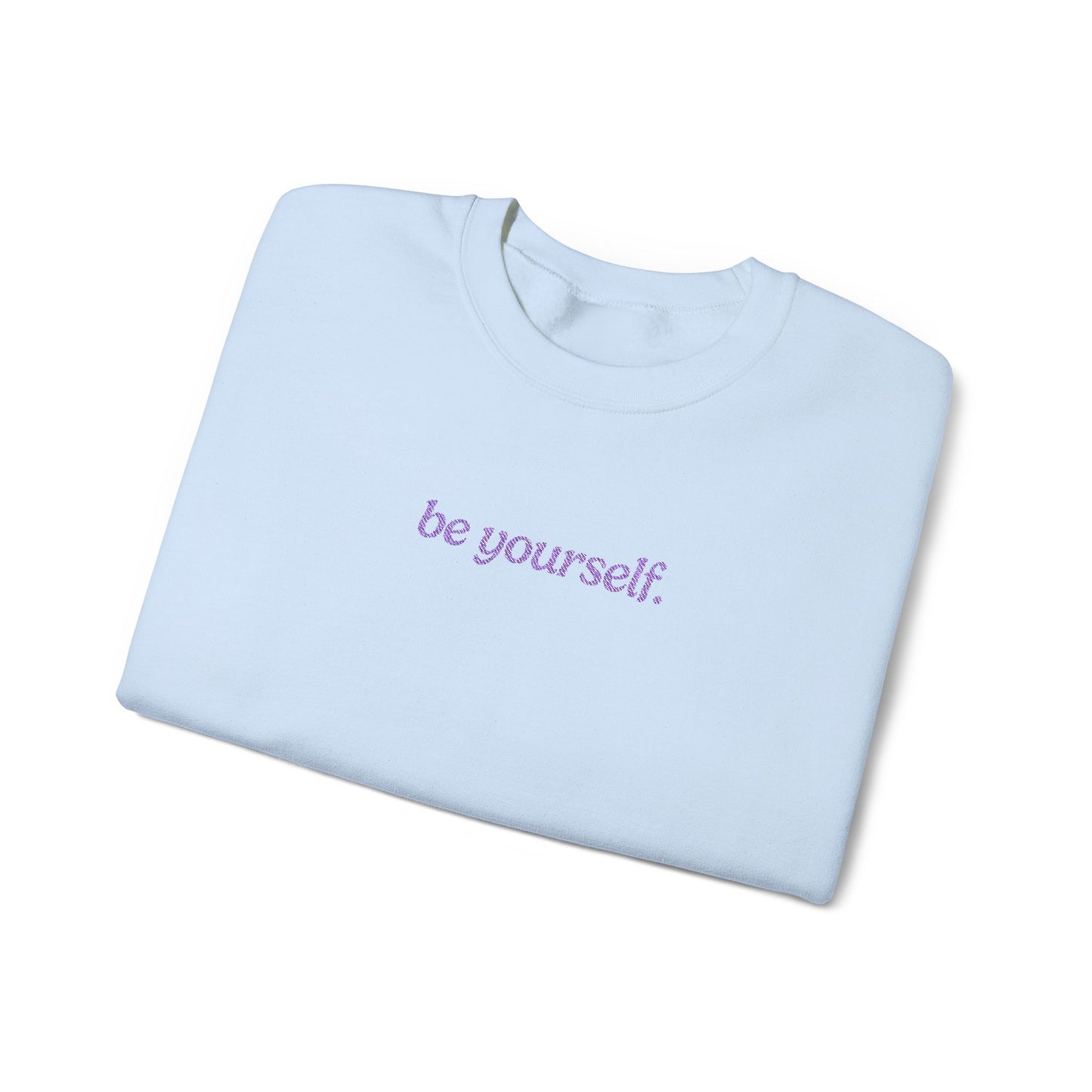 Be Yourself Embroidered Sweatshirt