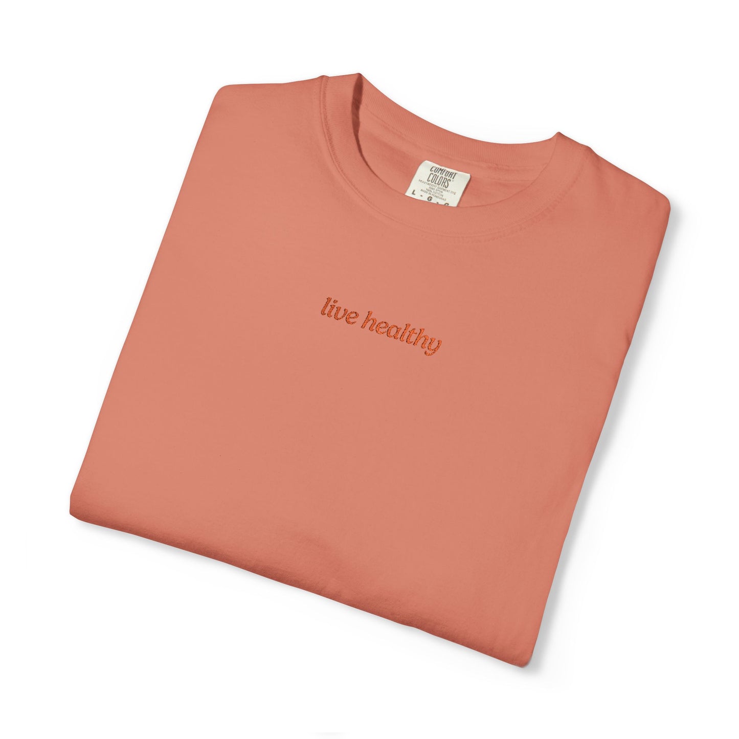 Live Healthy Embroidered T-shirt