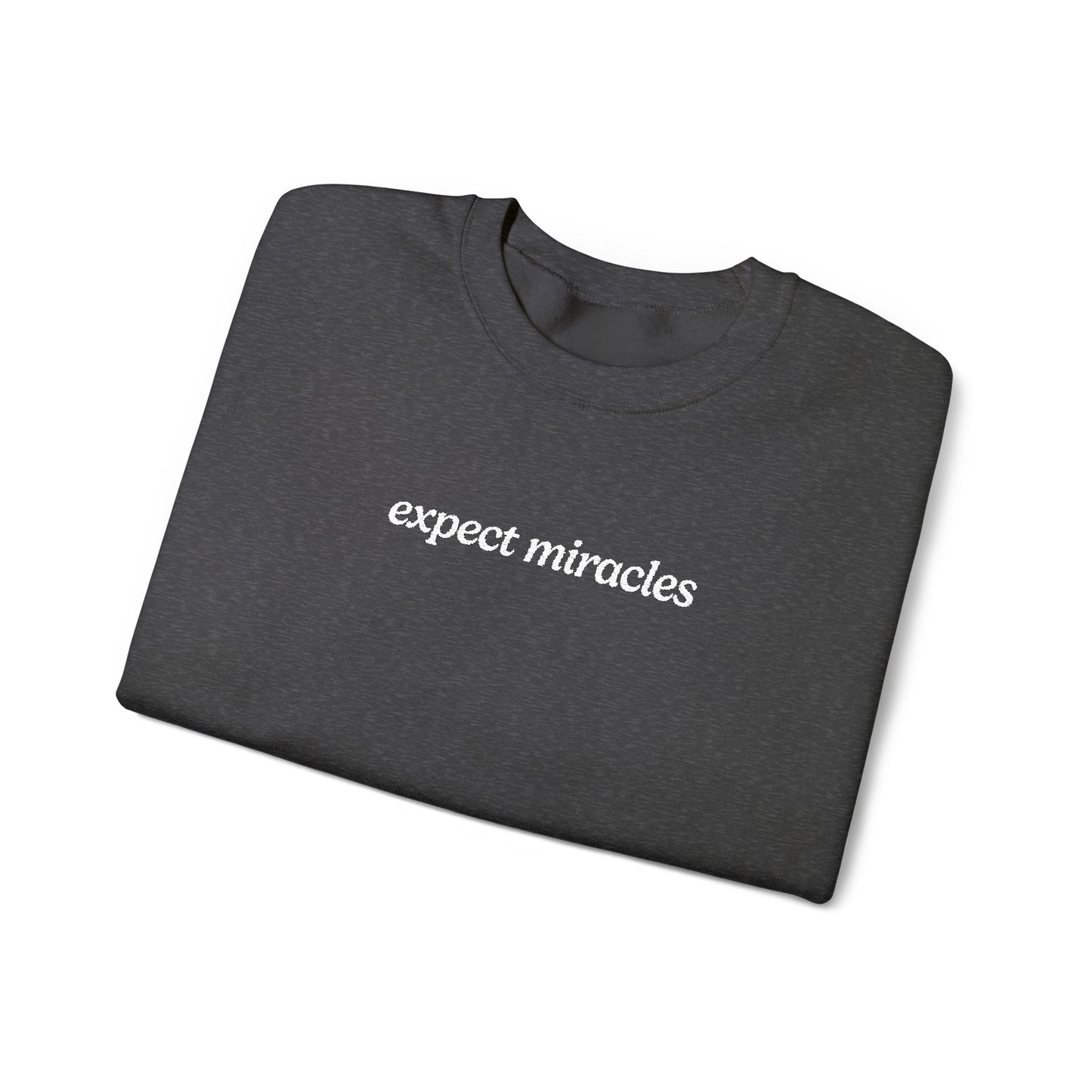 Expect Miracles Embroidered Sweatshirt