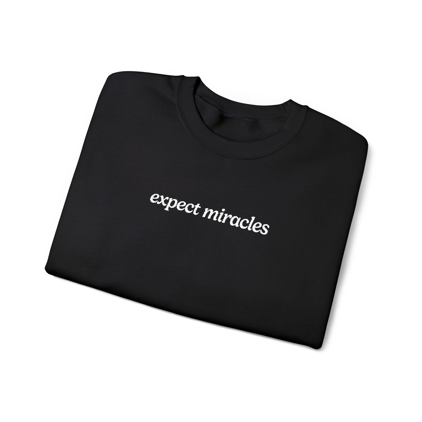 Expect Miracles Embroidered Sweatshirt