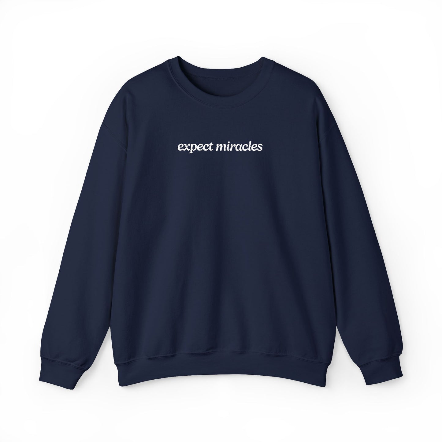 Expect Miracles Embroidered Sweatshirt
