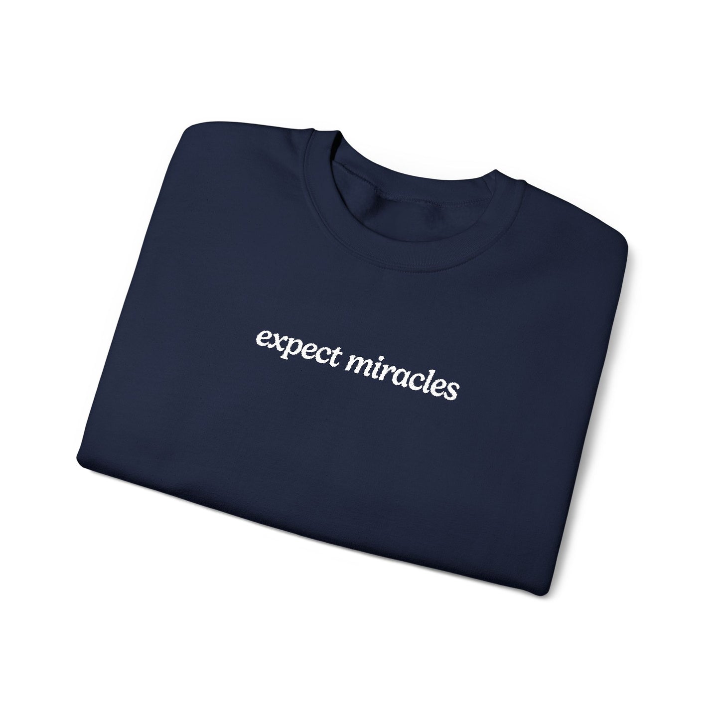 Expect Miracles Embroidered Sweatshirt