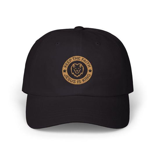Keep the Faith/Jesus is King Embroidered Classic Dad Cap